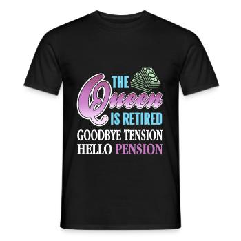 Pension - The Queen is retired - Men's T-Shirt - black - Front - AI Model Male 178 light (178cm)