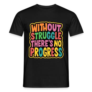Pas de lutte, pas de progrès - T-shirt homme - noir - Devant - AI Model Male 178 light (178cm)