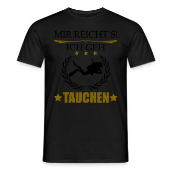 MIR REICHTS ICH GEH TAUCHEN - Männer T-Shirt - Schwarz - Vorne - AI Model Male 178 light (178cm)