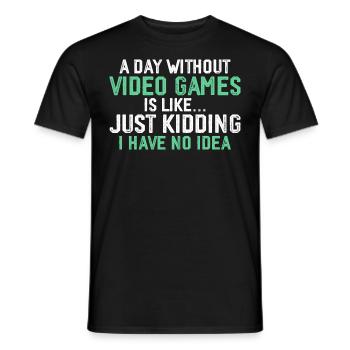 Ein Tag ohne Videospiele, Lustige Spiele, Spiele - Männer T-Shirt - Schwarz - Vorne - AI Model Male 178 light (178cm)