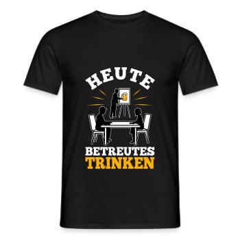 Heute Betreutes Trinken - Männer T-Shirt - Schwarz - Vorne - AI Model Male 178 light (178cm)