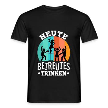 Heute Betreutes Trinken - Männer T-Shirt - Schwarz - Vorne - AI Model Male 178 light (178cm)