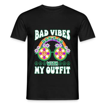 Bad vibes don’t go with my outfit - Männer T-Shirt - Schwarz - Vorne - AI Model Male 178 light (178cm)