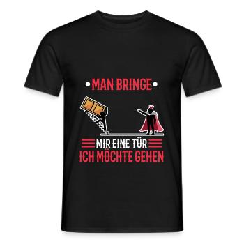 Man bringe mir eine Tür, ich möchte gehen - Männer T-Shirt - Schwarz - Vorne - AI Model Male 178 light (178cm)
