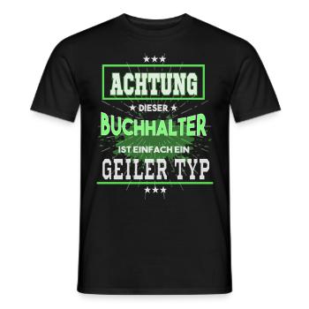 Buchhalter, einfach nur ein geiler Typ - Männer T-Shirt - Schwarz - Vorne - AI Model Male 178 light (178cm)