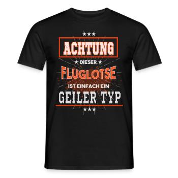 Fluglotse, einfach nur ein geiler Typ - Männer T-Shirt - Schwarz - Vorne - AI Model Male 178 light (178cm)