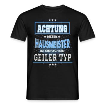 Hausmeister, einfach nur ein geiler Typ - Männer T-Shirt - Schwarz - Vorne - AI Model Male 178 light (178cm)