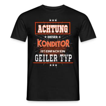 Konditor, einfach nur ein geiler Typ - Männer T-Shirt - Schwarz - Vorne - AI Model Male 178 light (178cm)