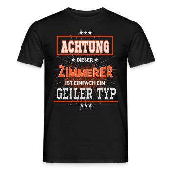 Zimmerer ist einfach nur ein geiler Typ - Männer T-Shirt - Schwarz - Vorne - AI Model Male 178 light (178cm)