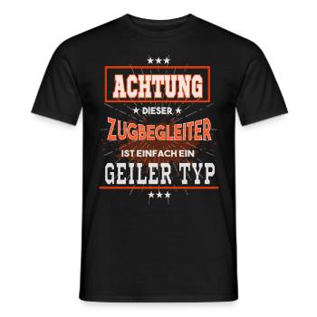Zugbegleiter, einfach nur ein geiler Typ - Männer T-Shirt - Schwarz - Vorne - AI Model Male 178 light (178cm)