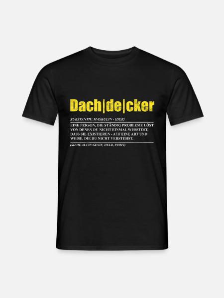 Dachdecker - Männer T-Shirt - Schwarz