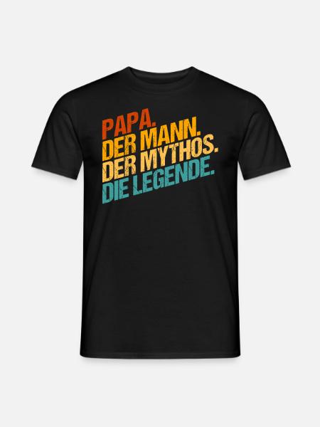Papa der Mann der Mythos die Legende Geschenk - Männer T-Shirt - Schwarz