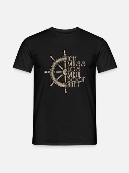 Ich muss los mein Boot ruft - Männer T-Shirt - Schwarz