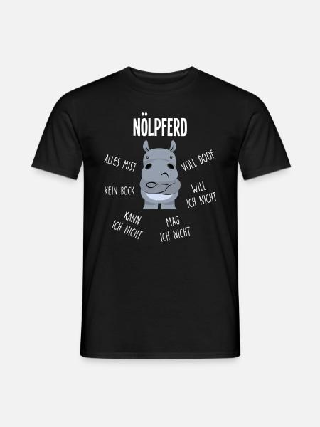 Nölpferd alles doof alles mist - Männer T-Shirt - Schwarz