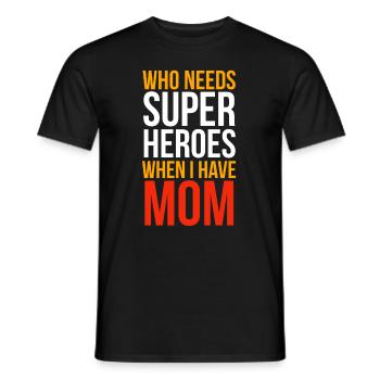 Mother's Day, Mother's Day, Mother's Day, Mother's - Men's T-Shirt - black - Front - AI Model Male 178 light (178cm)