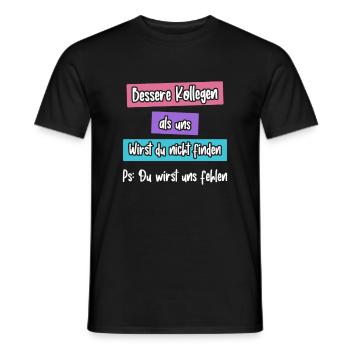 Bessere Kollegen als uns wirst du nicht finden - Männer T-Shirt - Schwarz - Vorne - AI Model Male 178 light (178cm)