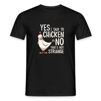 Yes I talk to chickens - Men's T-Shirt - black - Front - AI Model Male 178 light (178cm)