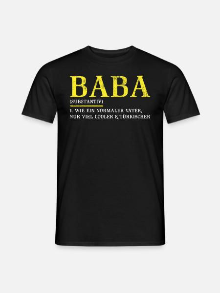 Baba Geschenk | Lustiges Vatertag Sprüche Geschenk - Männer T-Shirt - Schwarz