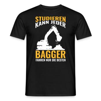 Studieren kann jeder Bagger fahren nur die Besten - Männer T-Shirt - Schwarz - Vorne - AI Model Male 178 light (178cm)