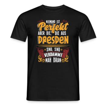 Niemand ist perfekt nur die aus Dresden - Männer T-Shirt - Schwarz - Vorne - AI Model Male 178 light (178cm)