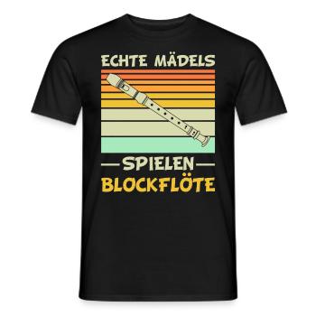 Blockflöte | Echte Mädels spielen Blockflöte - Männer T-Shirt - Schwarz - Vorne - AI Model Male 178 light (178cm)