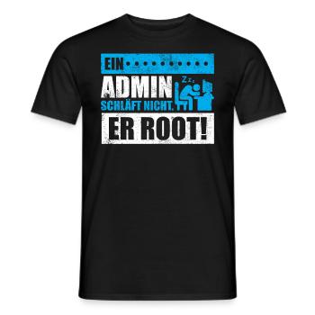 Ein Admin schläft nicht. Er root! - Männer T-Shirt - Schwarz - Vorne - AI Model Male 178 light (178cm)