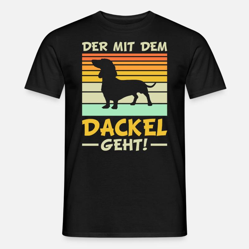 Dackel Geschenke | Lustiger Dackel Spruch - Männer T-Shirt - Schwarz