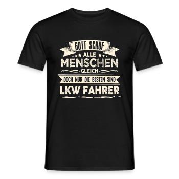 Gott schuf LKW Fahrer anders Trucker - Männer T-Shirt - Schwarz - Vorne - AI Model Male 178 light (178cm)