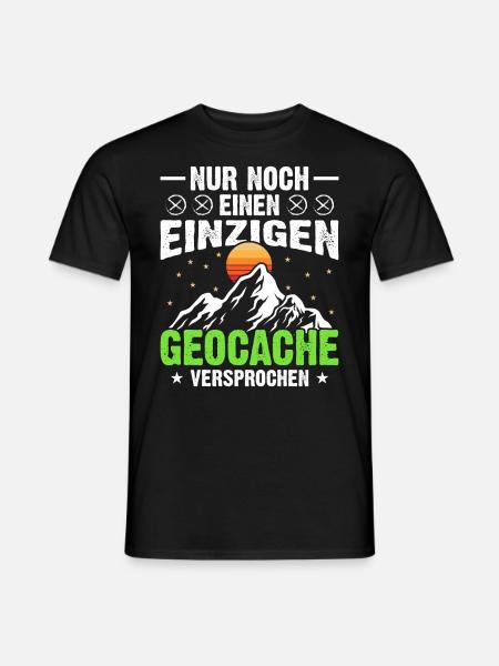 Geocache Geocaching Sprüche - Männer T-Shirt - Schwarz