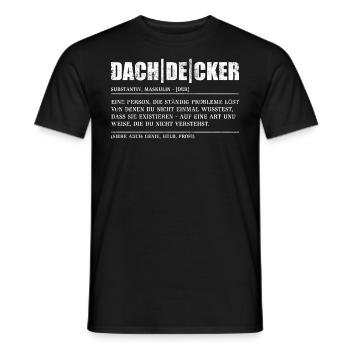 Dachdecker - Männer T-Shirt - Schwarz - Vorne - AI Model Male 178 light (178cm)