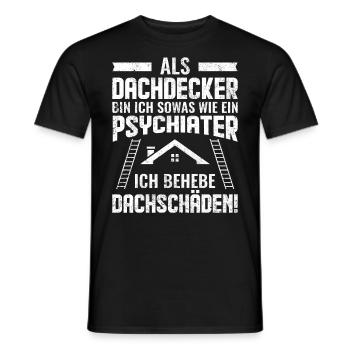 Dachdecker | Lustige Sprüche - Männer T-Shirt - Schwarz - Vorne - AI Model Male 178 light (178cm)