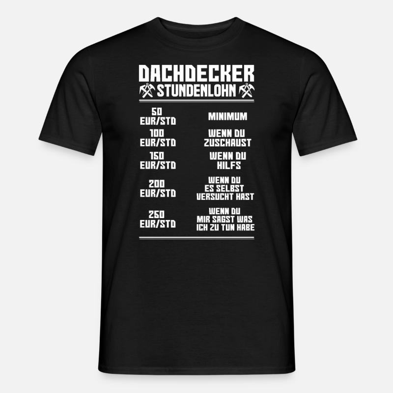 Arbeit & Beruf | Dachdecker Geschenk - Männer T-Shirt - Schwarz