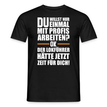 Lokführer Spruch - Männer T-Shirt - Schwarz - Vorne - AI Model Male 178 light (178cm)