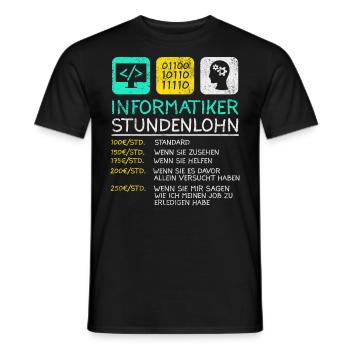 Informatiker Stundenlohn - Männer T-Shirt - Schwarz - Vorne - AI Model Male 178 light (178cm)