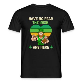 Have No Fear The Irish Are Here - Men's T-Shirt - black - Front - AI Model Male 178 light (178cm)