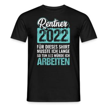 Rentner 2022 Ruhestand Renten Sprüche - Männer T-Shirt - Schwarz - Vorne - AI Model Male 178 light (178cm)
