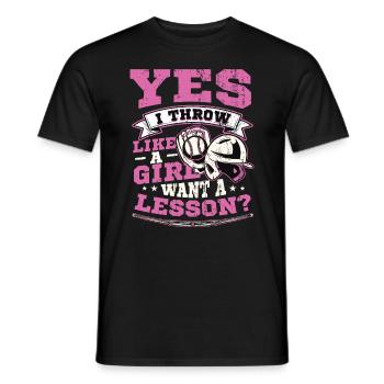 Ja Ich werfe wie ein Mädchen, will Eine Lektion - Männer T-Shirt - Schwarz - Vorne - AI Model Male 178 light (178cm)