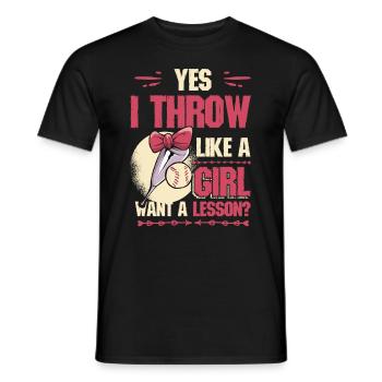 Ja Ich werfe wie ein Mädchen, will Eine Lektion - Männer T-Shirt - Schwarz - Vorne - AI Model Male 178 light (178cm)