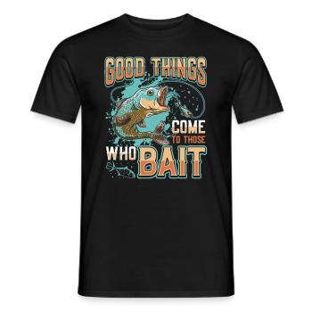 Things come to those who bait fish fishing - Men's T-Shirt - black - Front - AI Model Male 178 light (178cm)