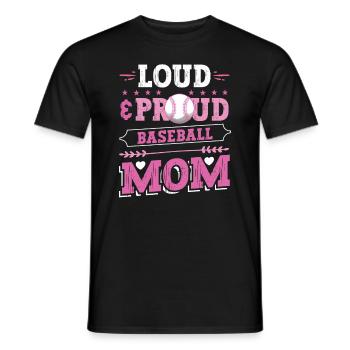 Laut und stolze Baseball-Mutter - Männer T-Shirt - Schwarz - Vorne - AI Model Male 178 light (178cm)