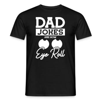 Les blagues de papa sont la façon dont les yeux roulent fête des pères - T-shirt homme - noir - Devant - AI Model Male 178 light (178cm)