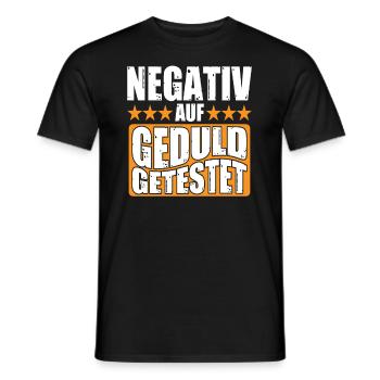 Negativ auf Geduld Getestet Lustiger Spruch - Männer T-Shirt - Schwarz - Vorne - AI Model Male 178 light (178cm)