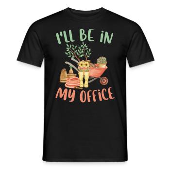 Ich werde in meinem Büro sein Süße Gartenarbeit Lustiger Garten - Männer T-Shirt - Schwarz - Vorne - AI Model Male 178 light (178cm)