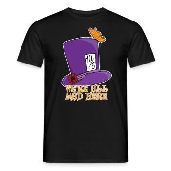 Nous sommes tous fous ici - Mad Hatter Top Hat - T-shirt homme - noir - Devant - AI Model Male 178 light (178cm)