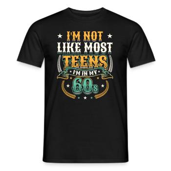 Je ne suis pas comme la plupart des adolescents, j’ai la soixantaine - T-shirt homme - noir - Devant - AI Model Male 178 light (178cm)