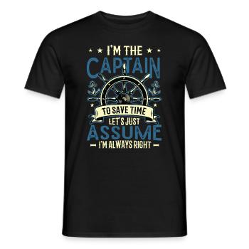 I am the captain I am always right - Men's T-Shirt - black - Front - AI Model Male 178 light (178cm)