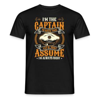 I am the captain I am always right - Men's T-Shirt - black - Front - AI Model Male 178 light (178cm)