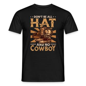 Ne soyez pas tout chapeau et pas de rodéo de cheval de cow-boy - T-shirt homme - noir - Devant - AI Model Male 178 light (178cm)