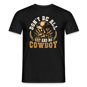 Ne soyez pas tout chapeau et pas de rodéo de cheval de cow-boy - T-shirt homme - noir - Devant - AI Model Male 178 light (178cm)