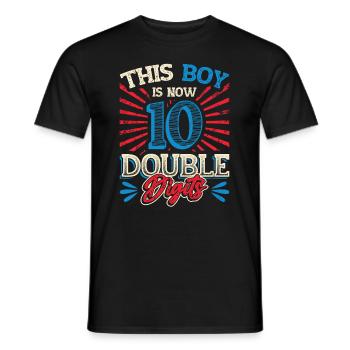 This boy is now 10 double digit birthday - Men's T-Shirt - black - Front - AI Model Male 178 light (178cm)